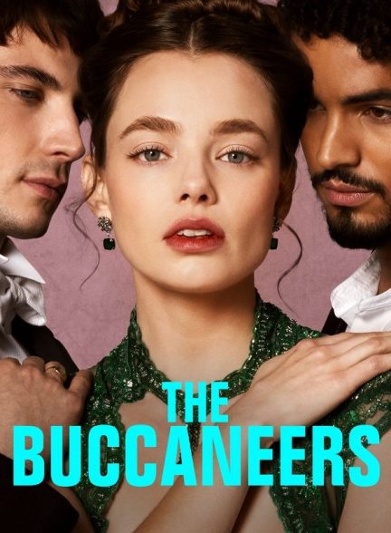 سریال  The Buccaneers | بوکانیرز