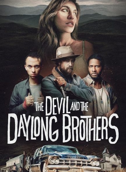 فیلم The Devil and the Daylong Brothers 2025 | شیطان و برادران روز