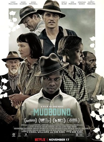 فیلم Mudbound 2017 | مادباند(لجن زار)